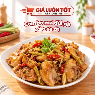 Combo má đùi gà xào sả ớt