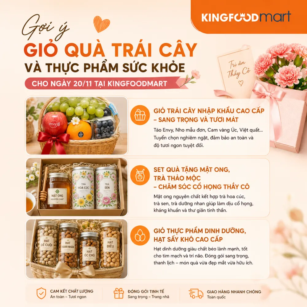Gợi ý giỏ quà trái cây và thực phẩm sức khỏe cho Ngày 20/11 tại Kingfoodmart