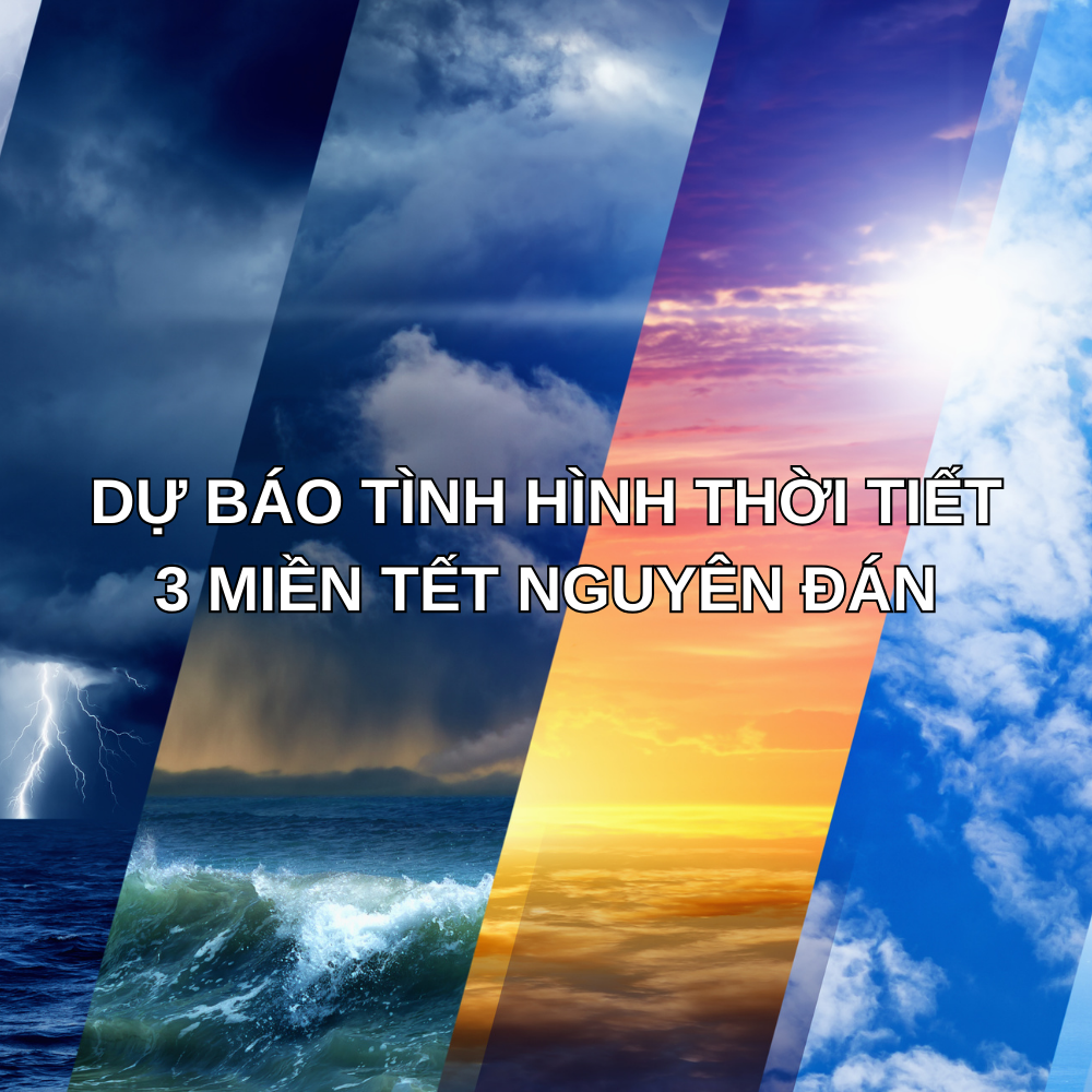 Trạng thái khí tượng ở 3 miền Tết Nguyên Đán 2026