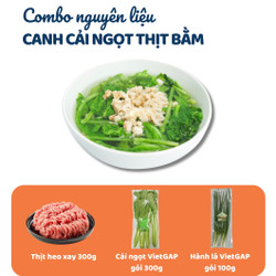 Combo canh Cải ngọt thịt bằm