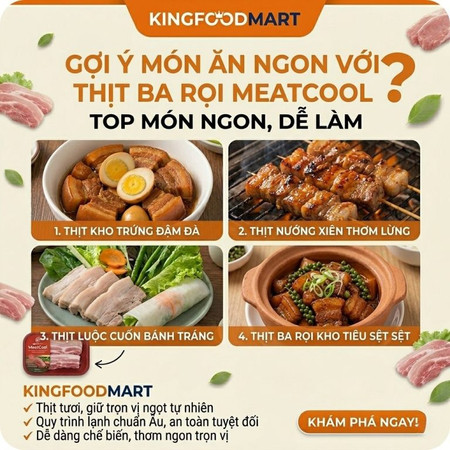 Thịt ba rọi Meatcool làm món gì ngon? Top 10 món siêu ngon, dễ làm