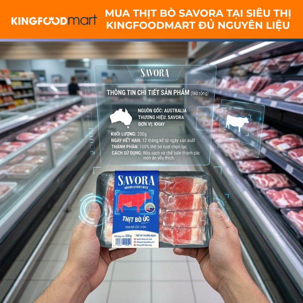 Thịt bò Savora nhập khẩu tươi ngon trưng bày tại kệ siêu thị Kingfoodmart