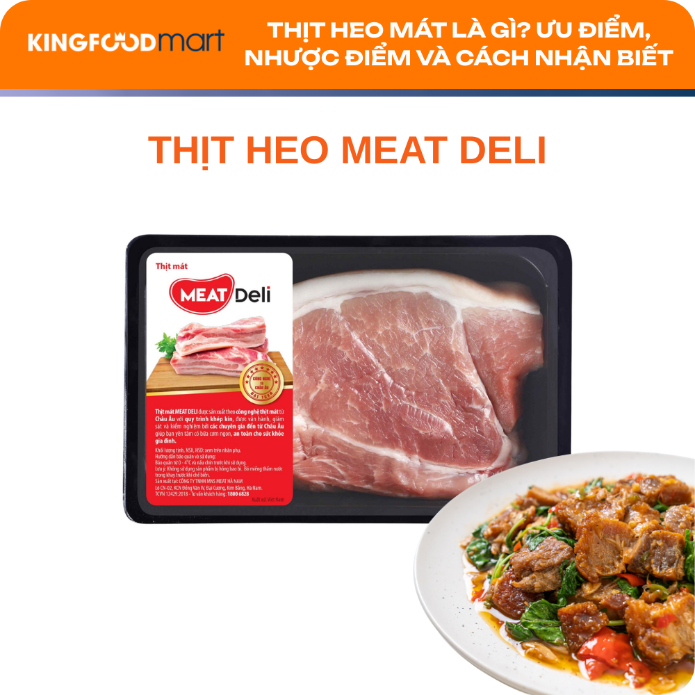 Thịt heo mát Meat Deli tươi ngon