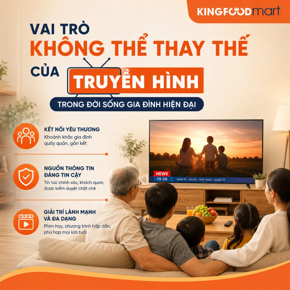 Vai trò không thể thay thế của truyền hình trong đời sống gia đình hiện đại
