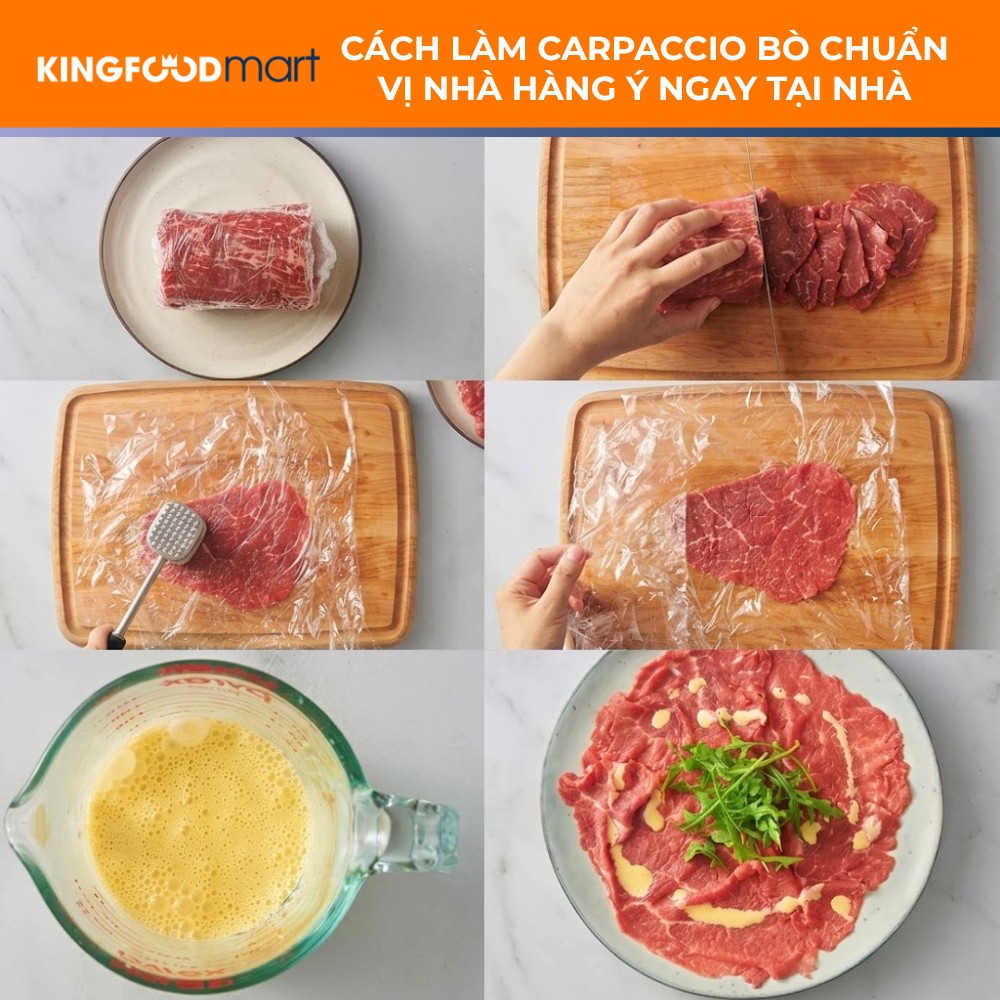 Cách làm Carpaccio bò tại nhà cực đơn giản, bí quyết nằm ở việc làm lạnh thịt trước khi thái mỏng.