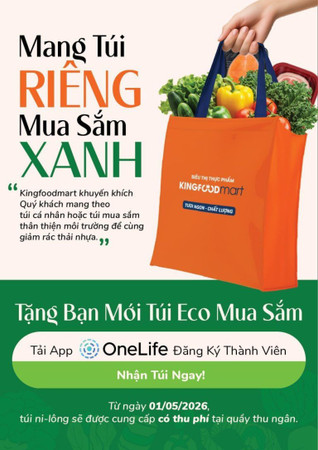 Kingfoodmart triển khai chương trình giảm thiểu túi nhựa