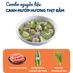 Combo canh mướp thịt bằm