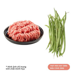 Combo Đậu cove xào thịt bằm