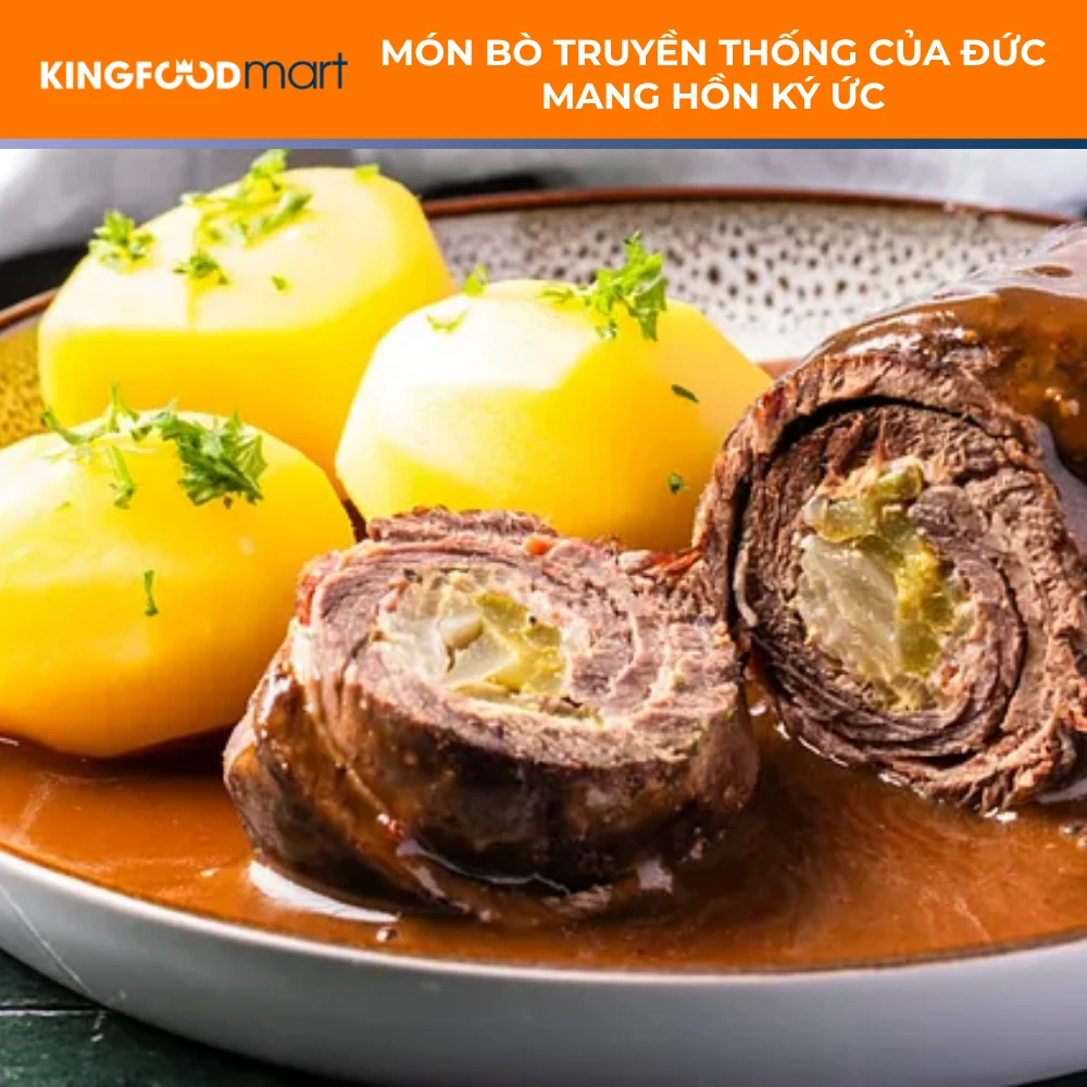 Món bò cuộn truyền thống mang đậm bản sắc văn hóa ẩm thực Đức.
