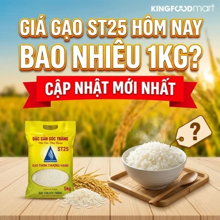 Giá gạo ST25 hôm nay bao nhiêu 1kg? Cập nhật mới nhất 2026