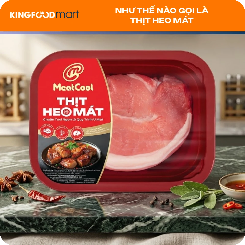 Sản phẩm thịt heo mát MeatCool đóng khay trong tủ mát, ví dụ về thịt heo mát đạt chuẩn an toàn thực phẩm.