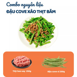Combo Xào: Đậu Cove 250g & Thịt Heo Xay 250g