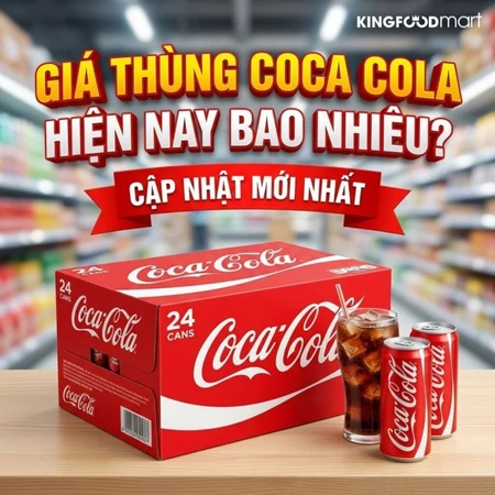 Giá thùng Coca Cola hiện nay bao nhiêu? Cập nhật mới nhất 2026