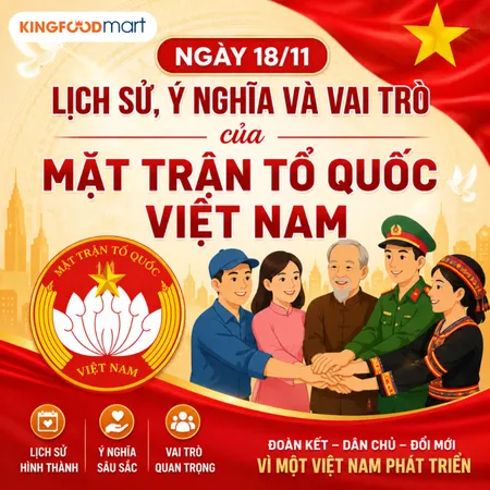 Ngày 18/11: Lịch sử, ý nghĩa và vai trò của Mặt Trận Tổ Quốc Việt Nam