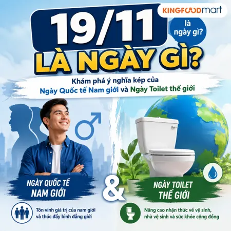 19/11 là ngày gì? Khám phá ý nghĩa kép của Ngày Quốc tế Nam giới và Ngày Toilet thế giới