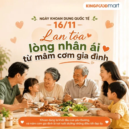 Ngày Khoan dung Quốc tế 16/11: Lan tỏa lòng nhân ái từ mâm cơm gia đình