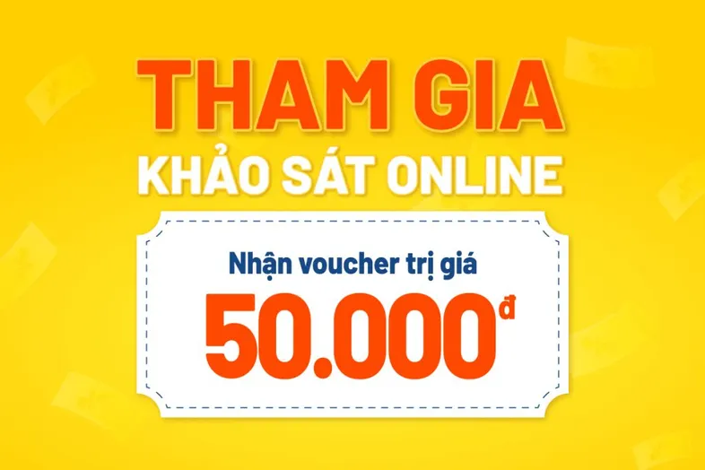 THAM GIA KHẢO SÁT NGUYỆN VỌNG & THÓI QUEN MUA SẮM THỰC PHẨM NHẬN VOUCHER 50.000Đ