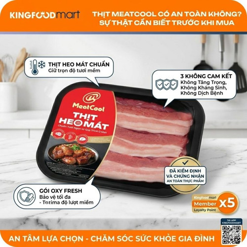 Thịt Meatcool có an toàn không? Sự thật cần biết trước khi mua