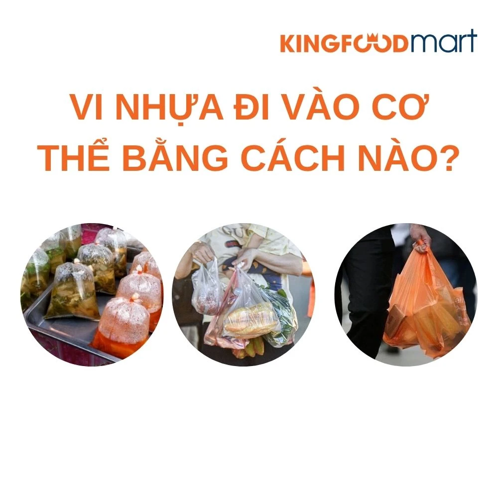 Vi nhựa len lỏi vào cơ thể qua thức ăn hàng ngày