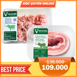 Combo nạc heo xay 300g và ba rọi heo đặc biệt Vĩnh Tân 400g